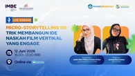Kolaborasi IMDE dan Frans Seda Foundation Hadirkan Webinar "Micro-Storytelling 101" untuk ...