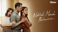 Sinopsis dan Fakta Menarik Film Indonesia Noktah Merah Perkawinan, Tayang di Vidio