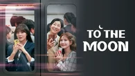 Sinopsis Drama Korea Terbaru To the Moon Tayang di Vidio, Relate Dengan Dunia Kerja