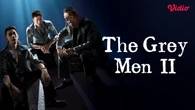 Film Mandarin The Grey Men 2 Hadir di Vidio: Misi Penyamaran ke Geng Motor Dimulai