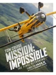 Telur, Rahasia Tom Cruise Lakoni Adegan Gelayutan di Pesawat dalam Film Mission: Impossibl...