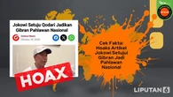 Cek Fakta: Hoaks Artikel Jokowi Setujui Gibran Jadi Pahlawan Nasional