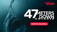 Sinopsis Film Thriller 47 Meters Down Uncaged di Vidio, Kisah Survival Dari Ancaman Hiu