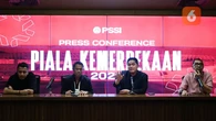 PSSI Rilis Harga Tiket Piala Kemerdekaan 2025, Paling Murah Rp100 Ribu