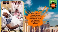 Cek Fakta: Tidak Benar dalam Video ini Pangeran Arab Al Waleed Bangun dari Koma