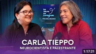 Podcast "Na Trilha da Coragem" traz a neurocientista Carla Tieppo
