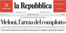 Le prime pagine di oggiLe critiche di Giorgia Meloni al presunto tentativo di far indagare la sorella Arianna, la morte di Alain Delon e l'inizio della convention del Partito Democratico statunitense