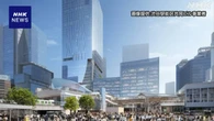 東京 渋谷駅周辺再開発 全体の完成時期は2034年度 7年先送り