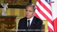 Antony Blinken, chef de la diplomatie américaine : "Liberté, égalité, fraternité, ça veut dire quelque chose"