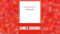 "Immortels" de Camille Kouchner