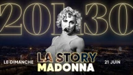 "20h30 le dimanche". La story Madonna