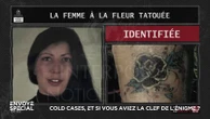 Cold cases : grâce à la campagne Identify Me d'Interpol, "la femme à la fleur tatouée" a été identifiée trente ans après sa disparition