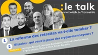 Le Talk - Un an après la dissolution, le temps des censures ? "Crypto-rapts" : pourquoi autant d'enlèvements de cryptomonnayeurs ? Venez poser vos questions en direct !