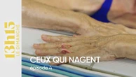 "13h15 le dimanche". Ceux qui nagent > Episode 4