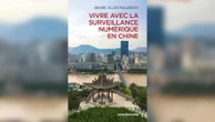 "Vivre avec la surveillance numérique en Chine", d'Ariane Ollier-Malaterre, aux éditions du CNRS.