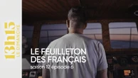 "13h15 le dimanche". Le feuilleton des Français > Saison 12 / Episode 6
