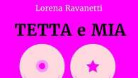 Se le “tette” potessero parlare. La storia di Lorena e del suo tumore raccontata dalle protagoniste