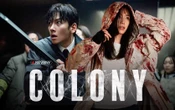 Colony: Đừng xem nếu kỳ vọng một Train To Busan thứ 2