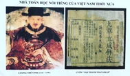 Học giả viết cuốn sách giáo khoa toán đầu tiên của Việt Nam, 600 năm sau tên tuổi gắn với ngôi trường top đầu Hà Nội