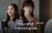 You and Everything Else: Thước phim lạnh lùng nhất về tình bạn trên màn ảnh Hàn