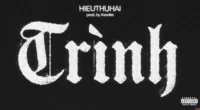 “Nghe bài TRÌNH chưa?” - Thế hệ cợt nhả biến bài rap diss của HIEUTHUHAI thành trò đùa toxic nhất Vpop