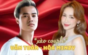 Vì sao Hòa Minzy và Văn Toàn phủ nhận chuyện yêu đương netizen vẫn tích cực “đẩy thuyền” thành một cặp?