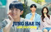 Mỹ nam "mỏ hỗn" ở Love Next Door: Hoàn hảo từ phim đến đời, nói câu nào gây sốt MXH câu đó