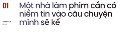 Đỗ Thanh Sơn - Đạo diễn Đi Giữa Trời Rực Rỡ: “Khán giả Việt chưa bao giờ quay lưng với phim Việt”