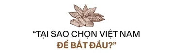 Puratos và hành trình Cacao Trace: “Một thanh sô cô la sẽ kém hấp dẫn nếu người dùng biết được đằng sau đó là giọt nước mắt của người nông dân”