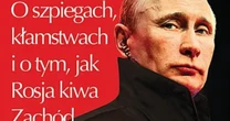Edward Lucas ostrzega przed rosyjską dezinformacją w książce "Podstęp"