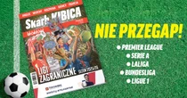 Skarb Kibica Magazyn "Ligi Zagraniczne" już 14 sierpnia!