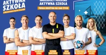 Bierz piłkę i gramy! Ruszyła kampania Aktywnej Szkoły