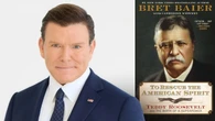 BRET BAIER: Teddy Roosevelt's powerful lessons -- strength, duty, country