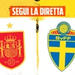 Europei, il momento della Spagna: stasera il debutto contro la Svezia