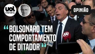 "Surto de Bolsonaro reflete piora do quadro político e penal do presidente" | Kennedy Alencar
