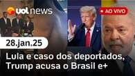 Brasileiros deportados: Lula reúne ministros; Trump acusa o Brasil, DeepSeek | UOL News 28/01/25