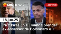UOL News 2ª Edição com Diego Sarza | Programa Completo | 18 de junho de 2025