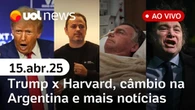 UOL News com Fabíola Cidral | Programa completo | 15 de abril de 2025