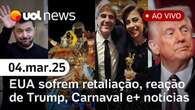 China e Canadá retaliam os EUA; Trump x Zelensky; Oscar, Carnaval e mais notícias | UOL News 04/03/25