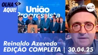 Olha Aqui com Reinaldo Azevedo | Programa completo | 30 de abril de 2025