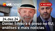 Daniel Silveira é preso novamente; Lula assina indulto de Natal e mais notícias 24/12/24