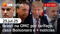 UOL News 1ª Edição com Natália Mota | Programa Completo | 23 de julho de 2025