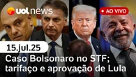 UOL News 1ª Edição com Fabíola Cídral | Programa Completo | 15 de julho de 2025