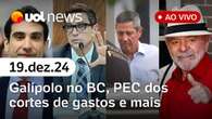 Dólar despenca após intervenções do BC; PEC dos cortes de gastos; Braga Netto quer depor l UOL NEWS 19/12/24