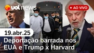 UOL News 1ª Edição com Natália Mota | Programa completo | 19 de abril de 2025