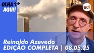 Olha Aqui com Reinaldo Azevedo | Programa completo | 08 de maio de 2025