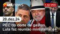 Moraes manda soltar Silveira, PEC de corte de gastos aprovada; Braga Netto,reunião de Lula| UOL News 20/12/24