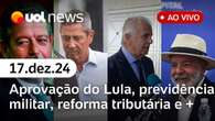 Lula tem 35% de aprovação e 34% de reprovação; Câmara vota pacote fiscal e + l UOL News 17/12/24