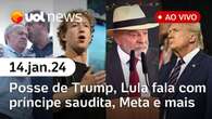 Posse de Trump, Meta responde AGU, Lula e Bin Salman, morre Benedito de Lira e mais | UOL News 14/01/25