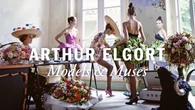 ‘Arthur Elgort: Model & Muses’ Offers Lessons About Fashion and Life